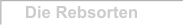Die Rebsorten