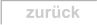 zurück