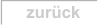 zurück
