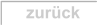 zurück